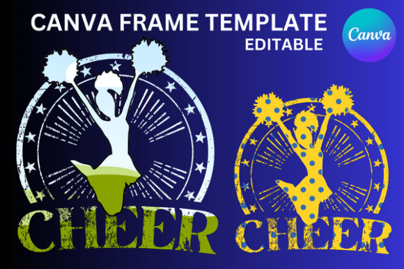 Cheer Cheerleaders Emblem Canva Frame Graphics