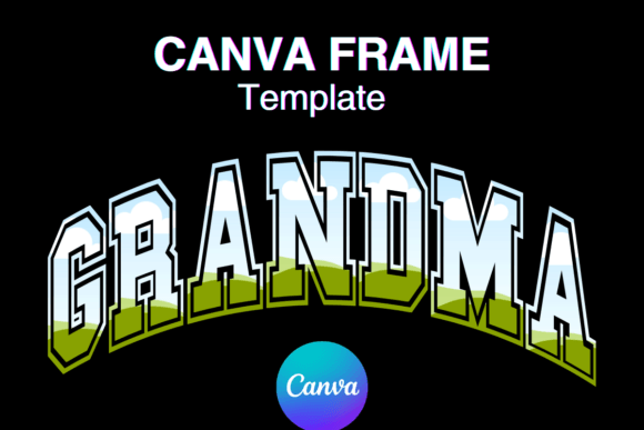 Grandma Canva Frame Template Add Photo23