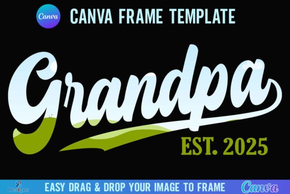 Grandpa Est. 2025 Canva Frame Retro Papa