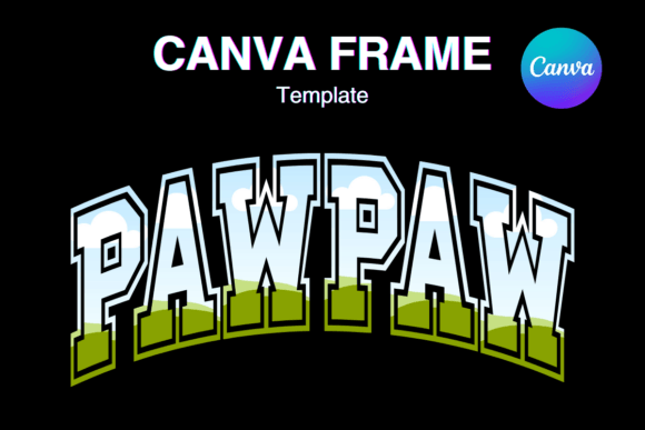 PAWPAW Canva Frame Varsity Add Photo Graphics