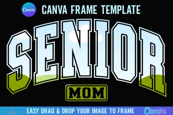 Senior Mom Canva Frame Template Varsity Graphics
