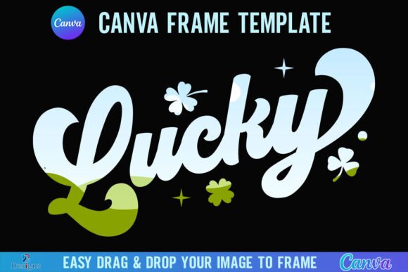 St Patricks Day Lucky Canva Frame Retro Graphics