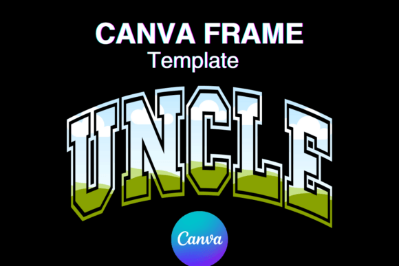 UNCLE Canva Frame Template Add Photo Graphics