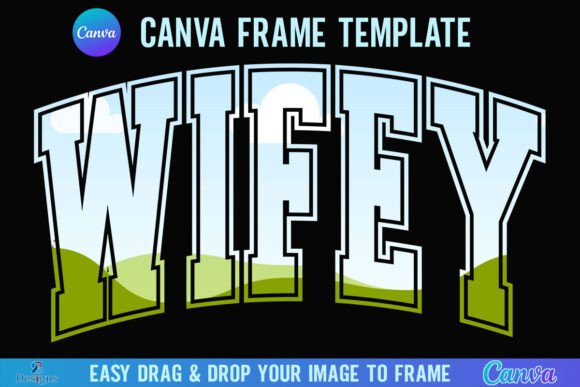 Wifey Canva Frame: Bride Graphics for Real Canva Projects